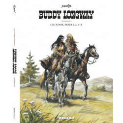Intégrale Buddy Longway - Tome 1 - Chinook pour la vie