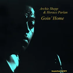 Archie Shepp & Horace Parlan - Goin Home (Reissue) (LP)