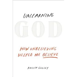 Unlearning God