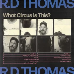R.D. Thomas - What Circus Is This? (2 LP)