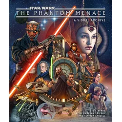 Star Wars: The Phantom Menace: A Visual Archive