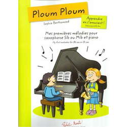 BERTHOMME:MES PREMIERES MELODIES POUR SAXOPHONE Sib OU Mib ET PIANO