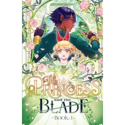 The Princess and the Blade, Book 1