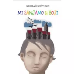 Mi sanjamo u boji