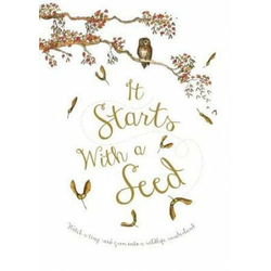 It Starts With A Seed