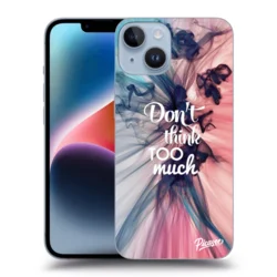 ULTIMATE CASE za Apple iPhone 14 - Dont think TOO much