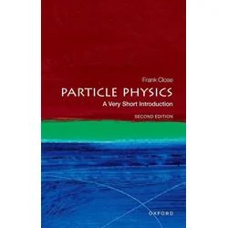 Particle Physics: A Very Short Introduction 2/e (Paperback)
