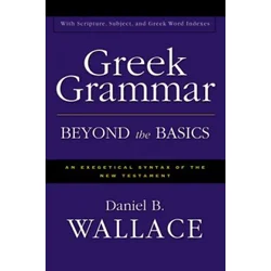 Greek Grammar Beyond the Basics