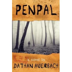 Dathan Auerbach - Penpal