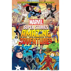 Amazing Adventures (Marvel Super Stories Book #2)