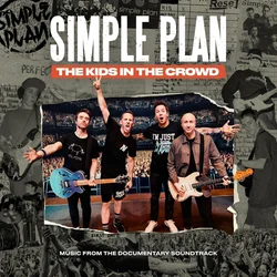 Simple Plan - The Kids On The Crowd (Music From Documentary Soundtrack) (CD)