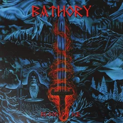 Bathory Blood On Ice (2 LP)