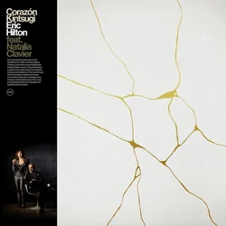 Eric Hilton & Natalia Clavier - Corazón Kintsugi (LP)