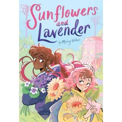 Sunflowers and Lavender: A Graphic Novel