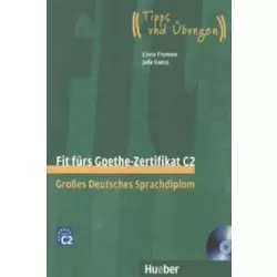 Fit fürs Goethe-Zertifikat C2, Lehrbuch mit 2 integrierten Audio-CDs