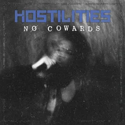 Hostilities - No Cowards (LP)