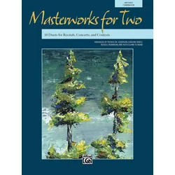 MASTERWORKS FOR TWO 10 DUETS FOR RECITALS..