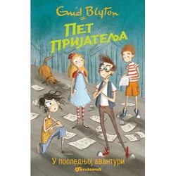 Pet prijatelja u poslednjoj avanturi - Enid Blajton (21)