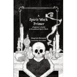 Spirit Work Primer