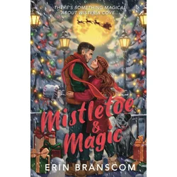 Mistletoe & Magic