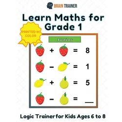 Learn Maths For Grade 1 - Logic Trainer For Kids Ages 6 to 8