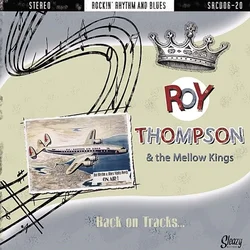 Roy Thompson & The Mellow K... - Back On Tracks... (LP)