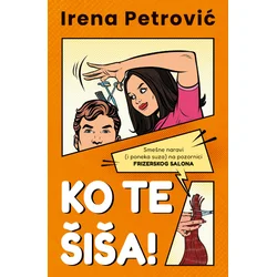 Ko te šiša!