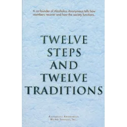 Twelve Steps and Twelve Traditions