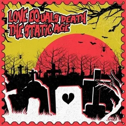 Love Equals Death - Love Equals Death/ The Static Age (LP)
