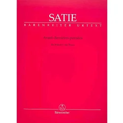 SATIE:AVANT DERNIERES PENSEES FOR piano