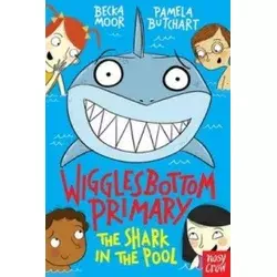 Wigglesbottom Primary: The Shark in the Pool