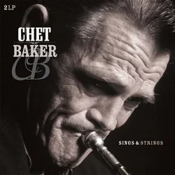 Chet Baker - Sings & Strings (180 g) (2 LP)