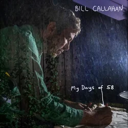 Bill Callahan - My Days Of 58 (Gatefold Sleeve) (2 LP)