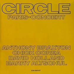 Anthony Braxton - Circle: Paris - Concert (Reissue) (180 g) (2 LP)