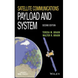 Satellite Communications Payload and System, Second Edition