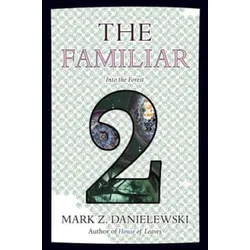 Familiar, Volume 2 Into The Forest