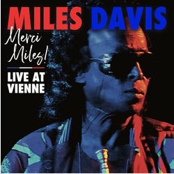 Miles Davis - Merci, Miles! Live At Vienne (2 LP)
