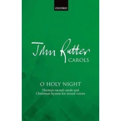 RUTTER: O HOLY NIGHT 13 CAROLS SATB