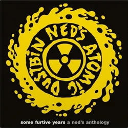Neds Atomic Dustbin - Some Furtive Years A Neds Anthology (Numbered/Limited Edition) (Yellow Coloured) (180 g) (2 LP)