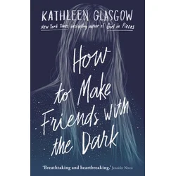 How to Make Friends with the Dark