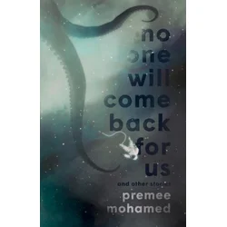 No One Will Come Back For Us