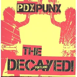 The Decayed! - PDX PUNX (LP)
