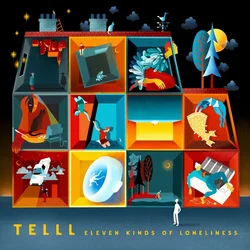 Telll - Eleven Kinds of Loneliness (LP)