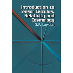 Introduction to Tensor Calculus, Relativity and Cosmology