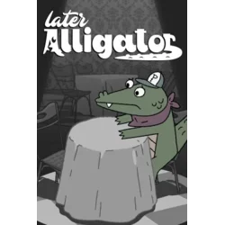 Later Alligator (PC) Steam Key EUROPE