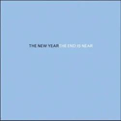 The New Year - The End Is Near (LP)