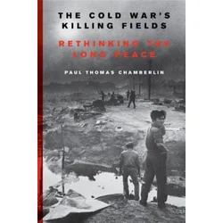 Cold Wars Killing Fields