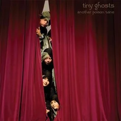 Tiny Ghosts - Another Poison Wine (LP)