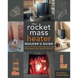 Rocket Mass Heater Builders Guide