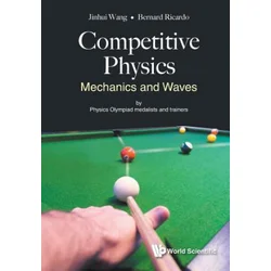 Competitive Physics: Mechanics And Waves